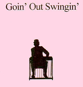 Goin' Out Swingin' course